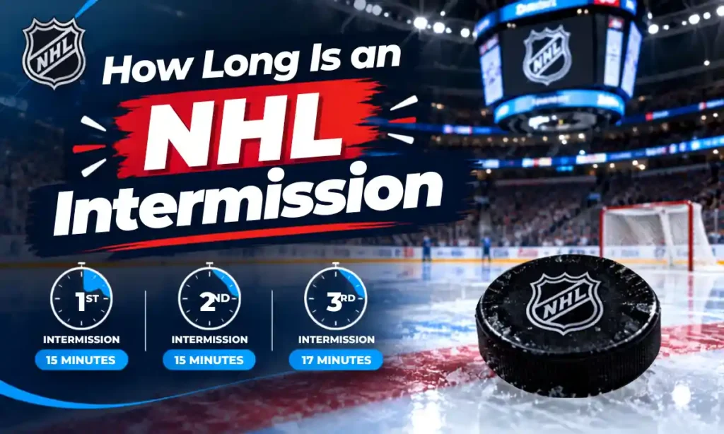 How Long Is an NHL Intermission