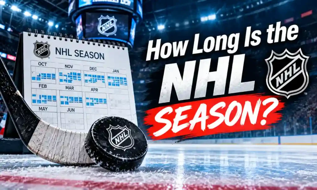 How Long Is the NHL Season